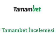 Tamambet İncelemesi