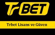 Trbet Lisans ve Güven