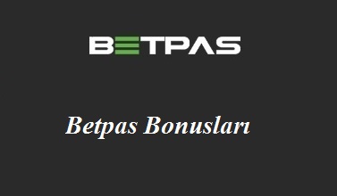 Betpas Bonusları