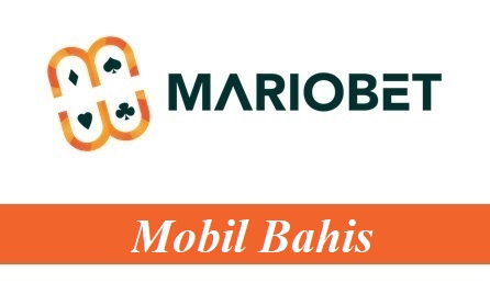 Mariobet Mobil Bahis
