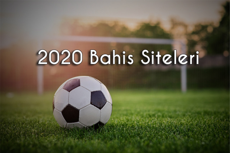 2020 Bahis Siteleri