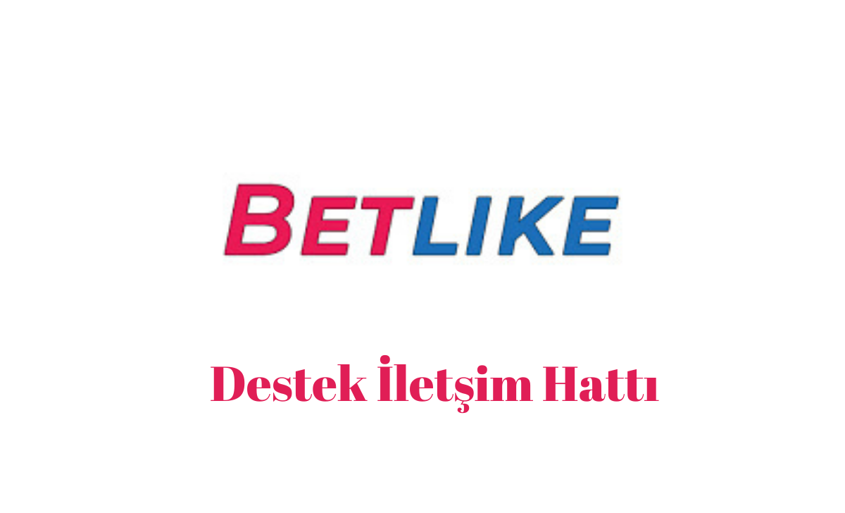 Betlike Destek İletşim Hattı