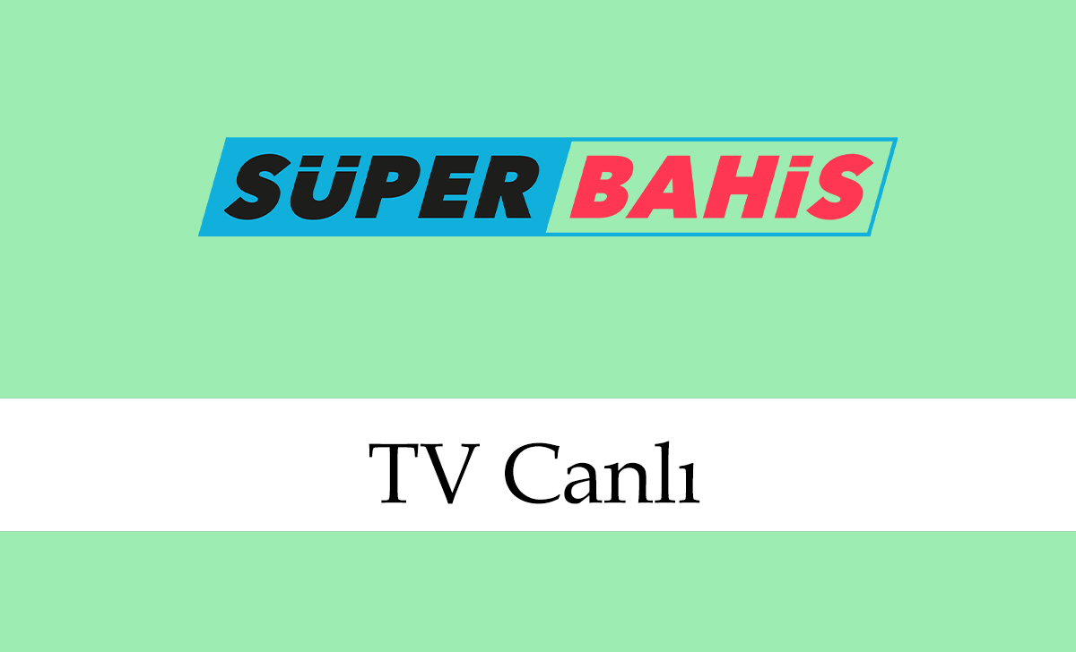 SuperbahisTVcanlı