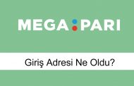 Megapari Giriş Adresi Ne Oldu?