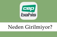 Cepbahis Neden Girilmiyor?