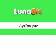 Lunabit Açılmıyor