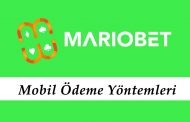 Mariobet Mobil Ödeme Yöntemleri