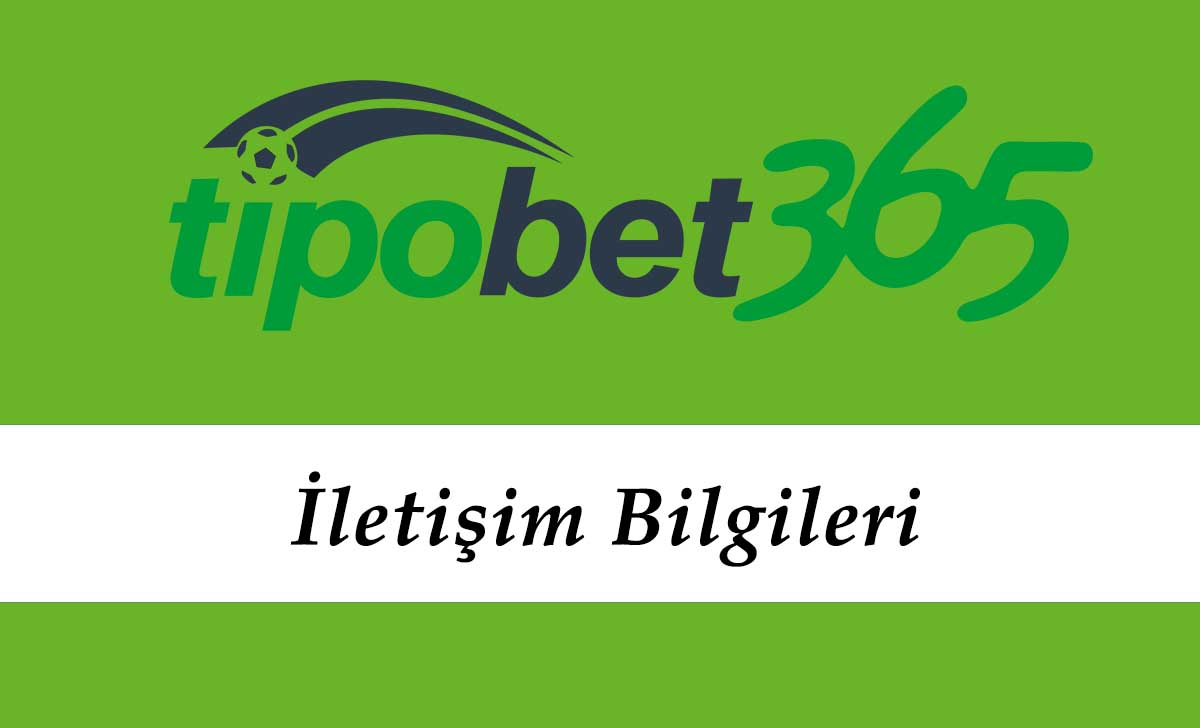 Tipobet İletişim Bilgileri