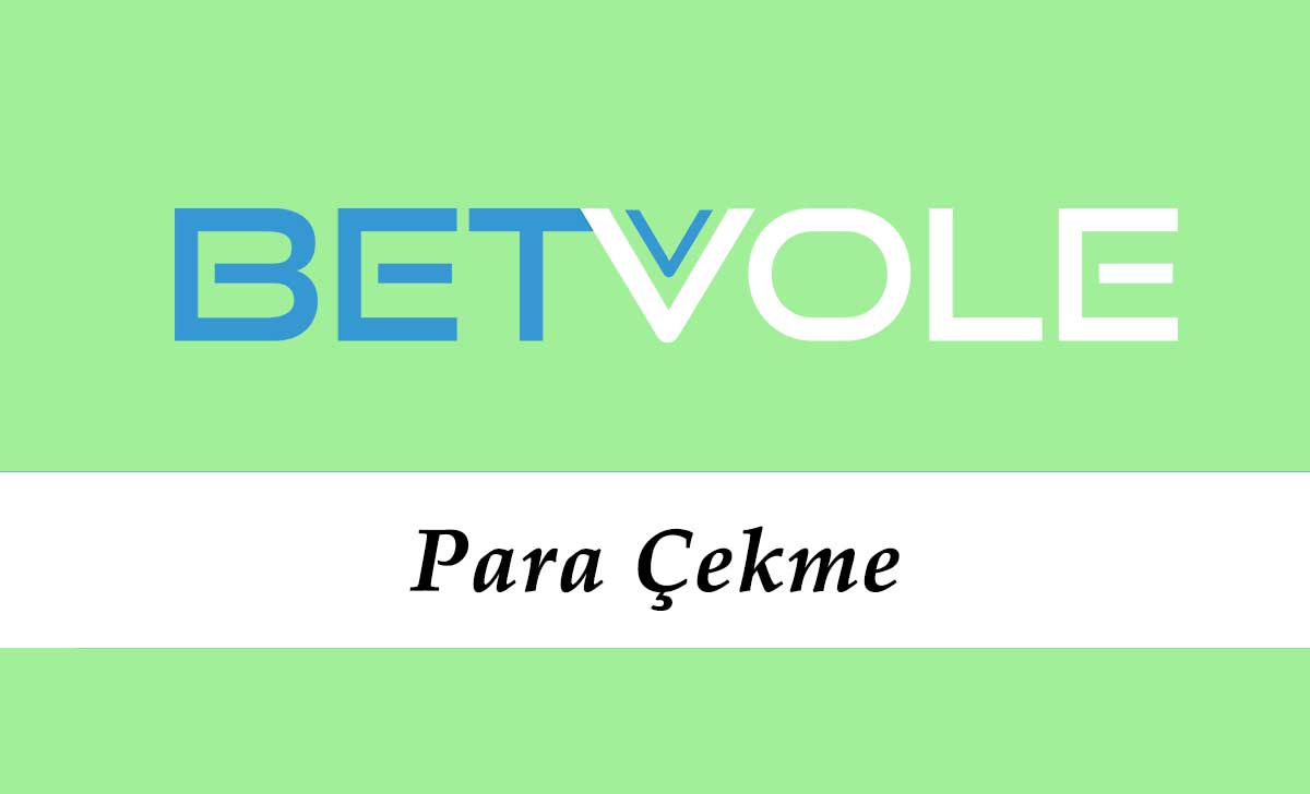 Betvole Para Çekme