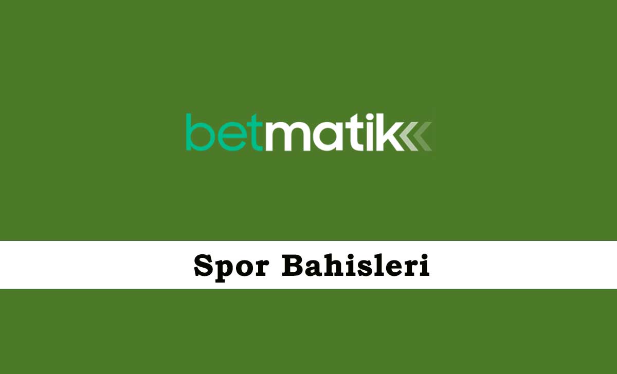 Betmatik Spor Bahisleri