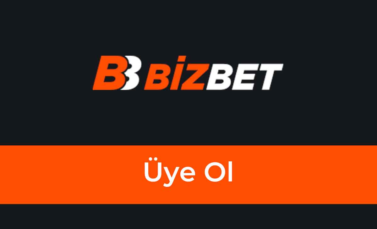 Bizbet Üye Ol