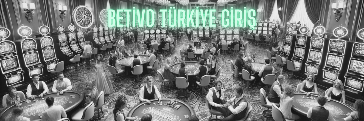 Betivo Türkiye Giriş